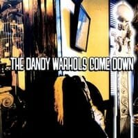 the-Dandy-Warhols-Come-Down